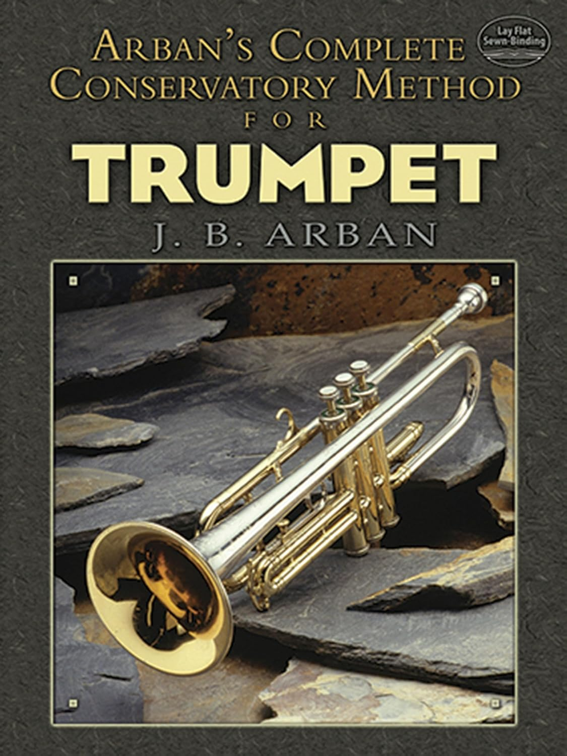 Arban'S Complete Conservatory Method for Trumpet: Lay-Flat Sewn Binding image number 1