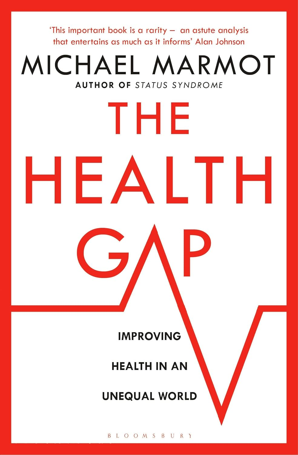 Health Gap: the Challenge of an Unequal World: the Challenge of an Unequal World image number 1