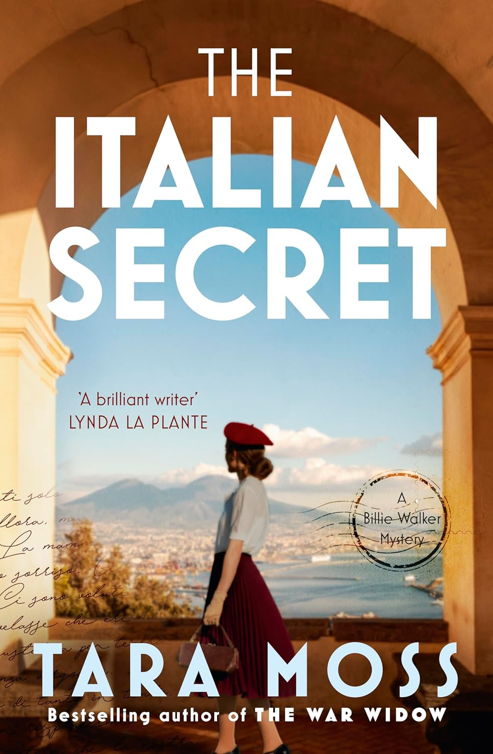 The Italian Secret: the New Thrilling Historical Mystery Novel in the Bestselling Billie Walker Series, from the Author of the War Widow and the Ghosts of Paris