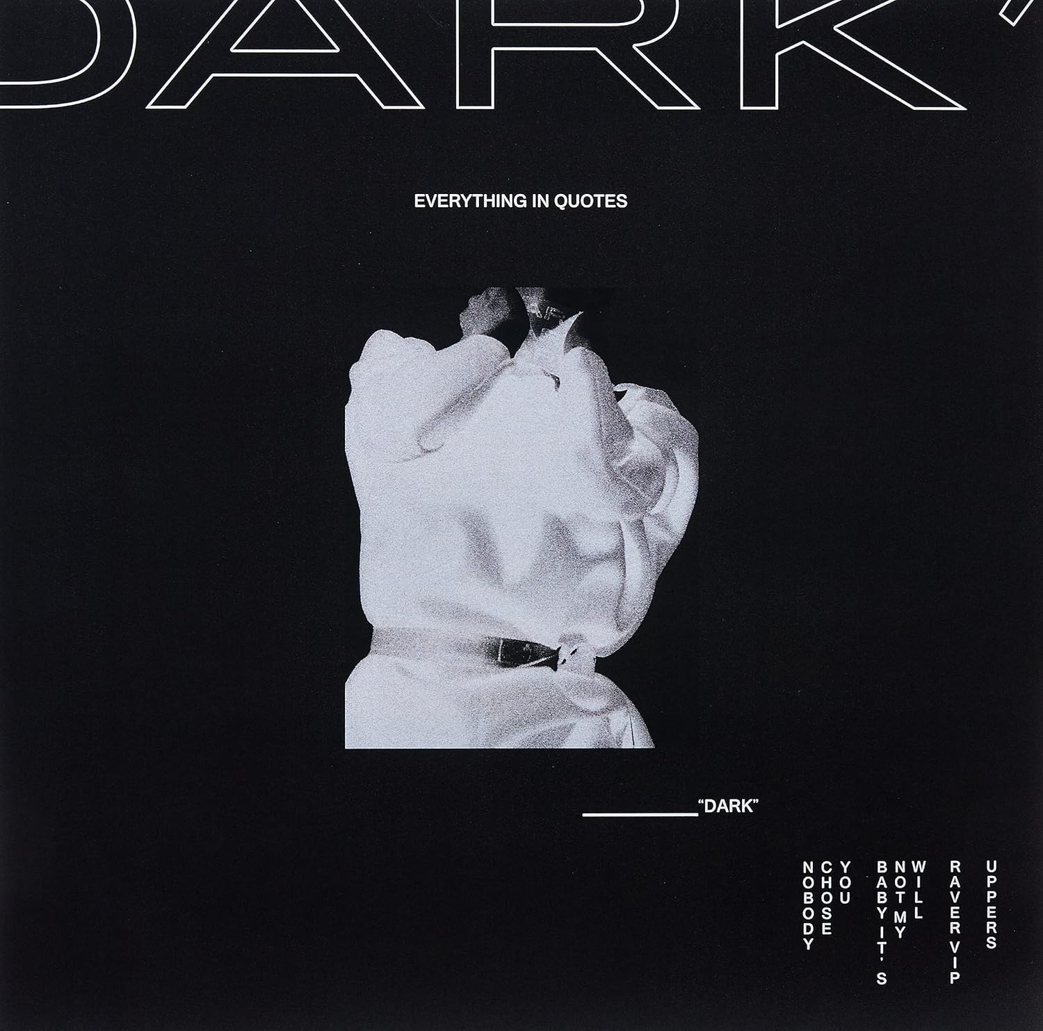 Everything in Quotes Dark/Light EP