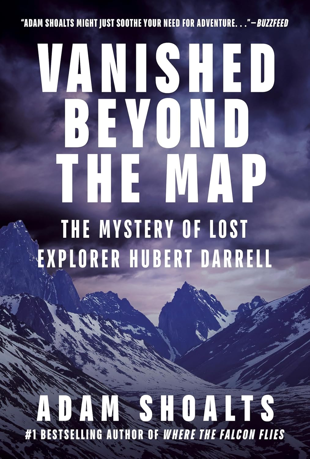 Vanished beyond the Map: the Mystery of Lost Explorer Hubert Darrell