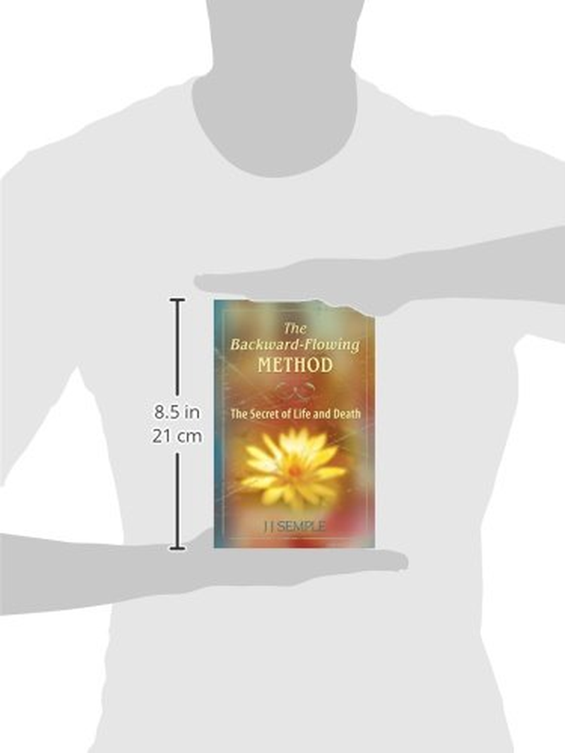 The Backward-Flowing Method: the Secret of Life and Death