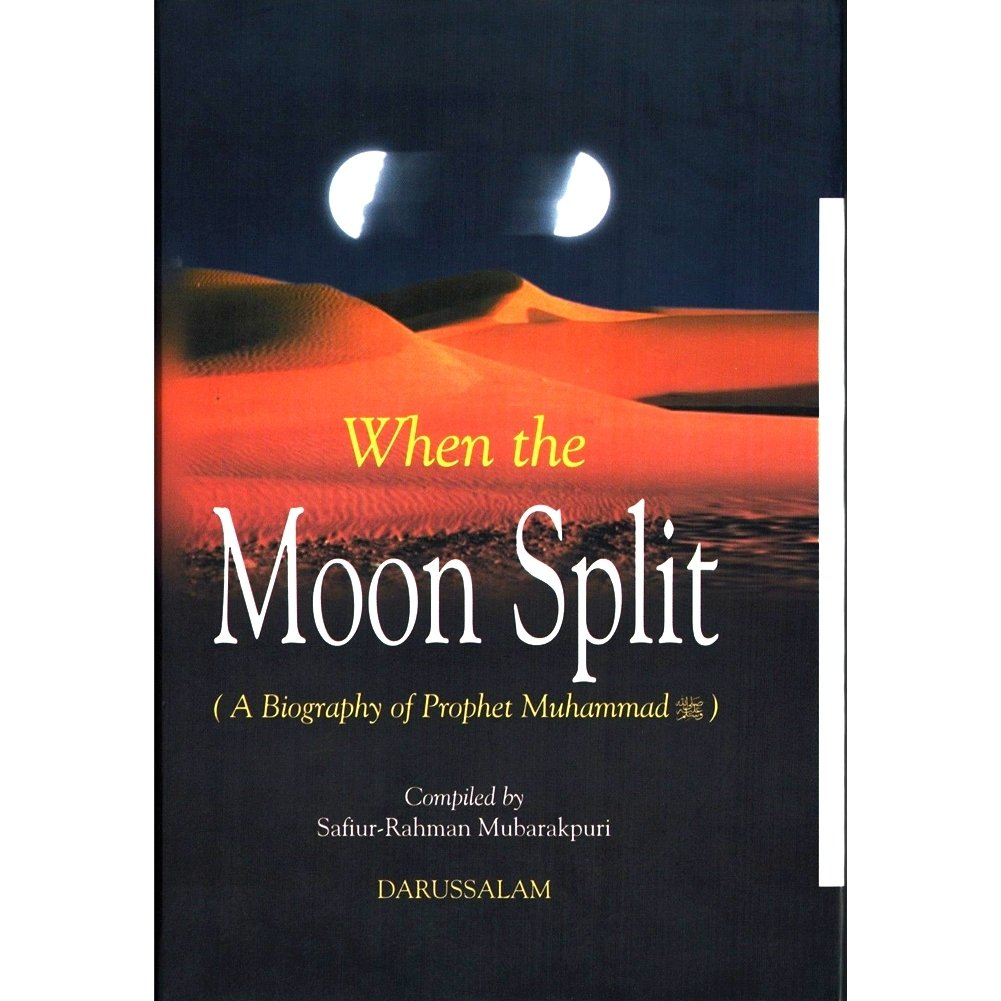 When the Moon Split: a Biography of Prophet Muhammad image number 1