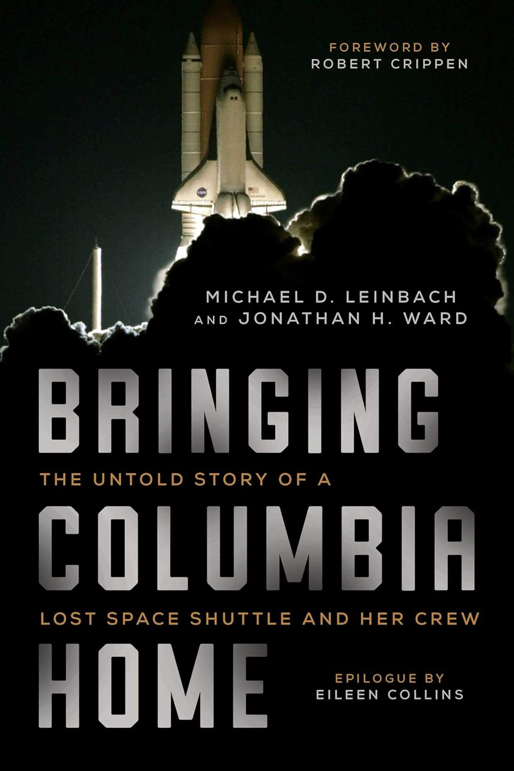Bringing Columbia Home: the Untold Story of a Lost Space Shuttle and Her Crew image number 3