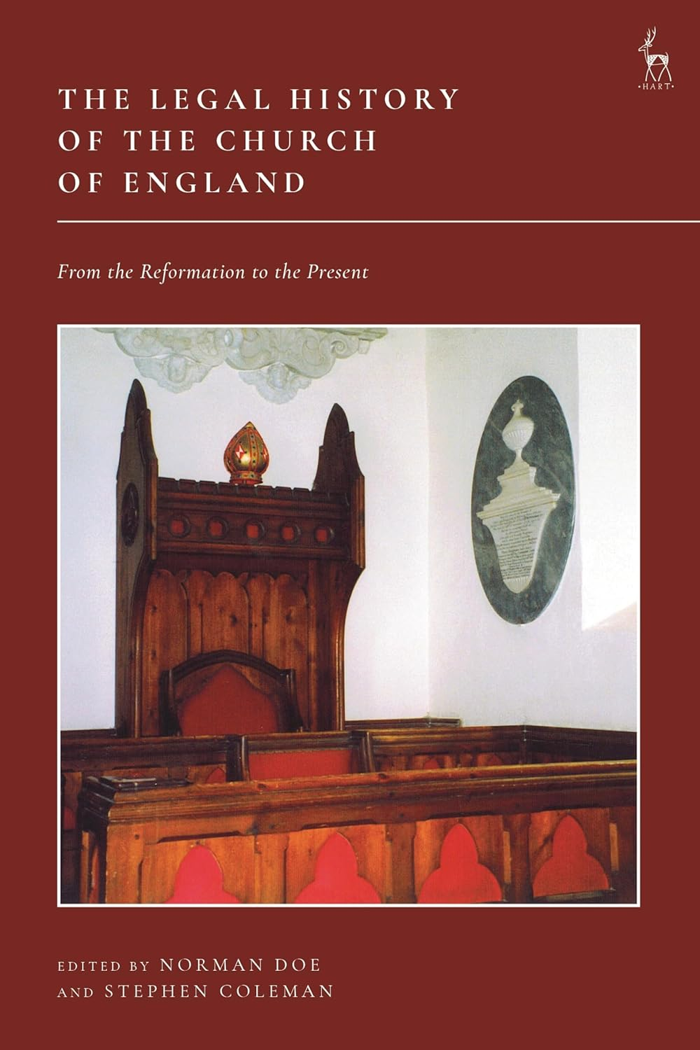 The Legal History of the Church of England: from the Reformation to the Present