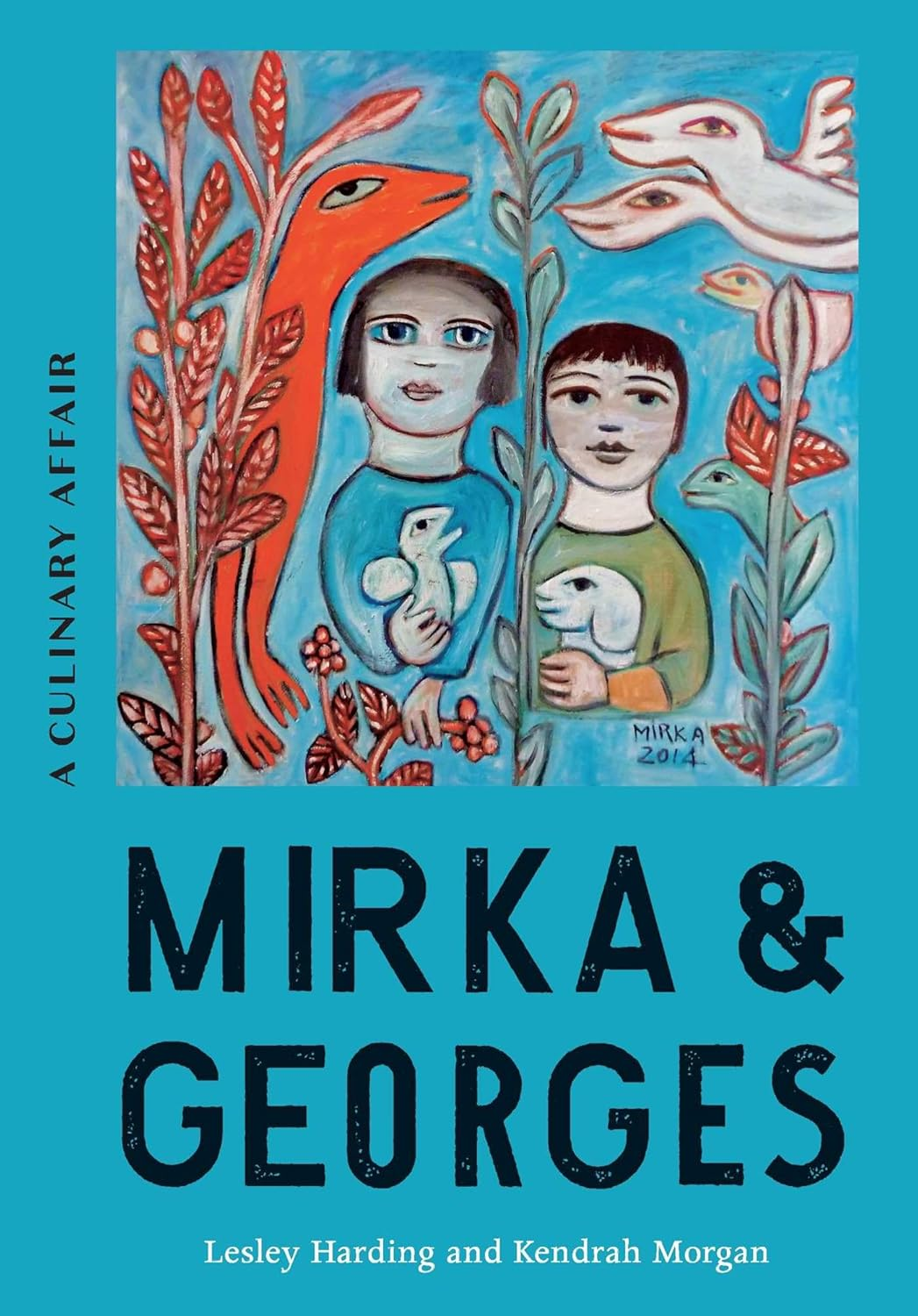 Mirka & Georges: a Culinary Affair
