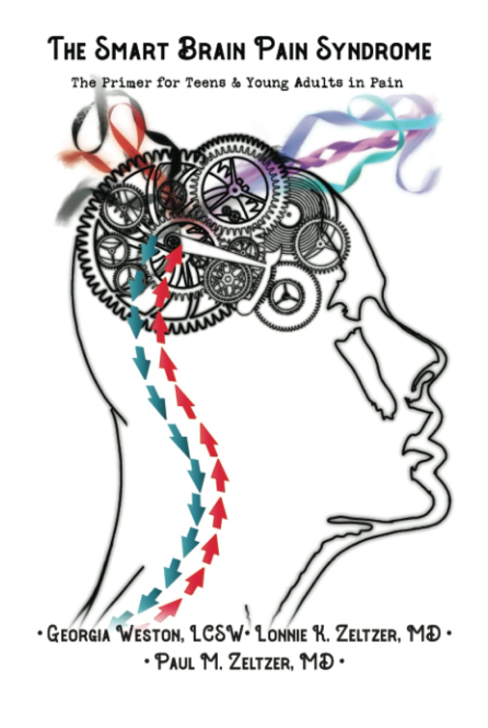 The Smart Brain Pain Syndrome: the Primer for Teens & Young Adults in Pain