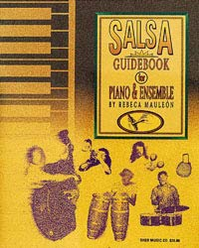 Salsa Guidebook: for Piano and Ensemble