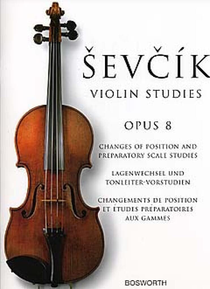 SEVCIK VIOLIN STUDIES OPUS 8 VLN: Changes of Position and Preparatory Scale Studies