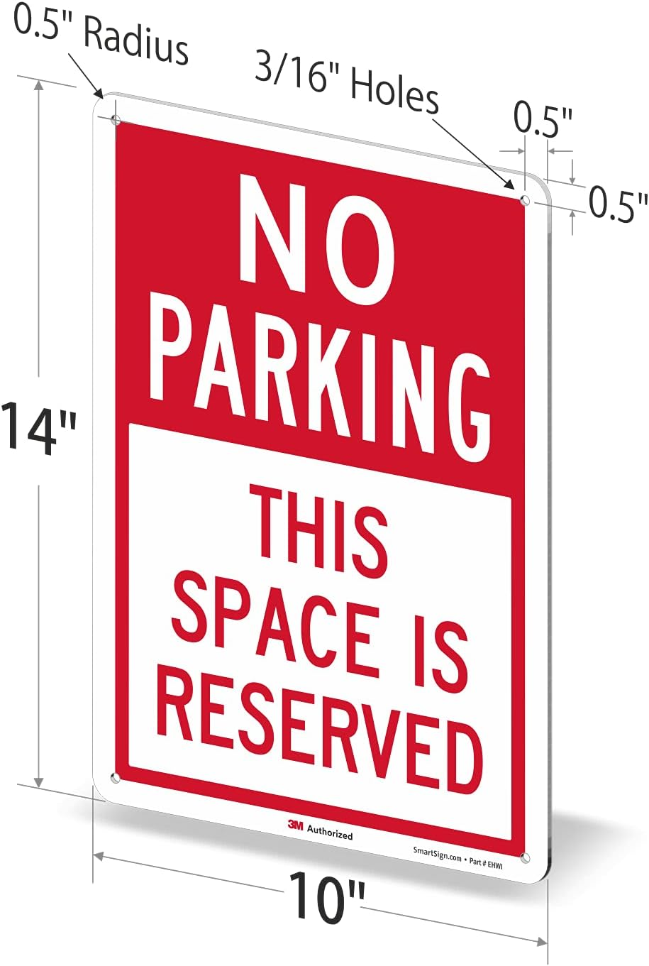 Smartsign &ldquo;No Parking - This Space Is Reserved&rdquo; Sign | 10" X 14" Engineer Grade Reflective Aluminum image number 5