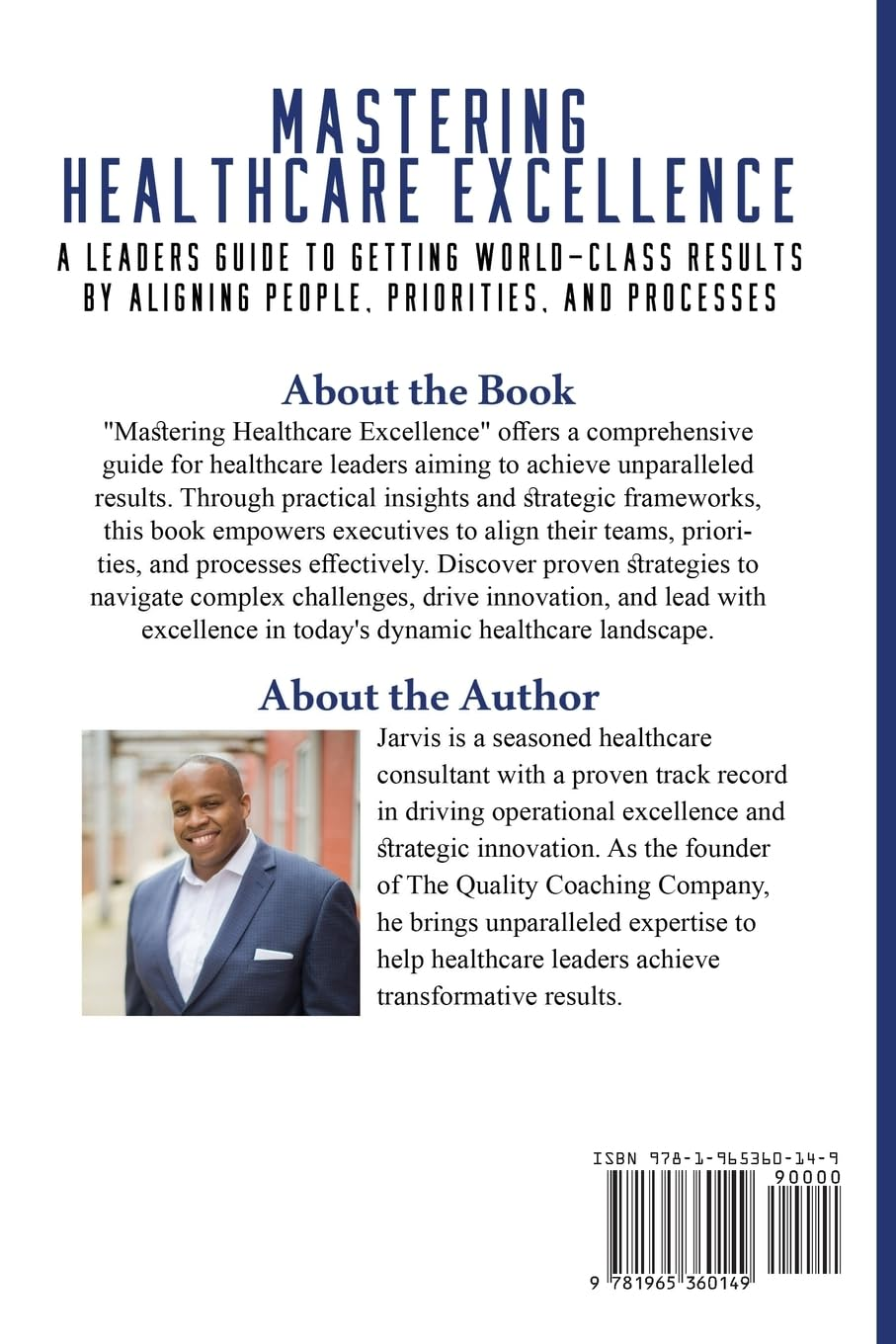 MASTERING HEALTHCARE EXCELLENCE: a Leaders Guide to Getting World-Class Results by Aligning People, Priorities, and Processes image number 1