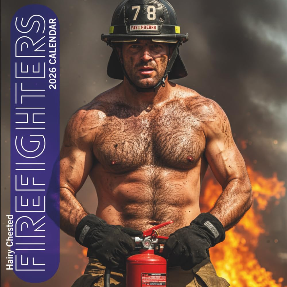 Hairy Chested Firefighters Calendar 2026: Twelve Months of Shirtless Firemen(8.5X8.5 Inches), Glossy Cover, U.S. Holidays Included