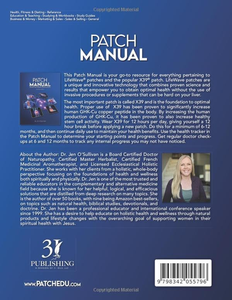 Patch Manual: Lifewave&reg; New Member Training Manual: Revised Edition