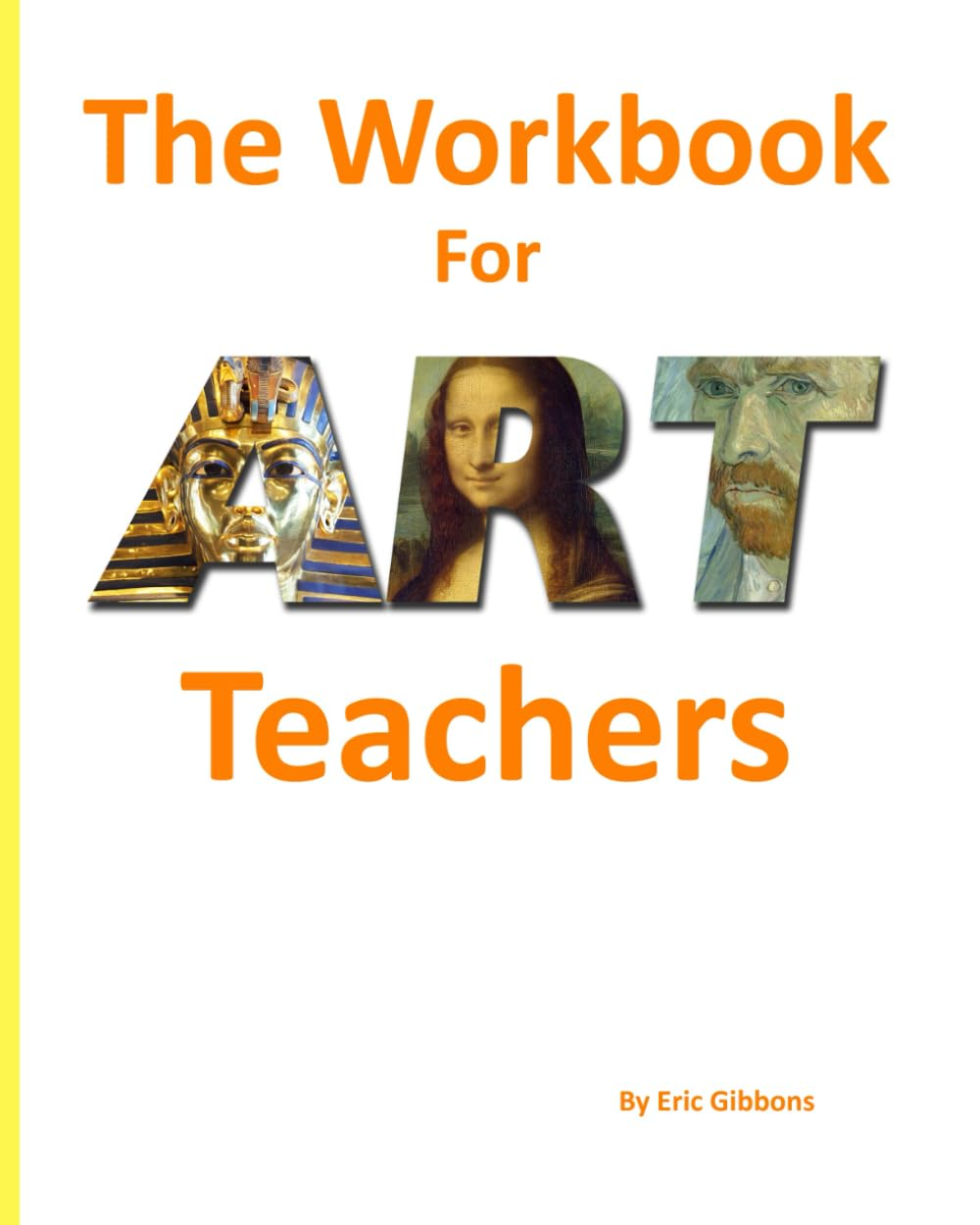The Workbook for Art Teachers: a Classroom Companion for Painting, Drawing, and Sculpture image number 1