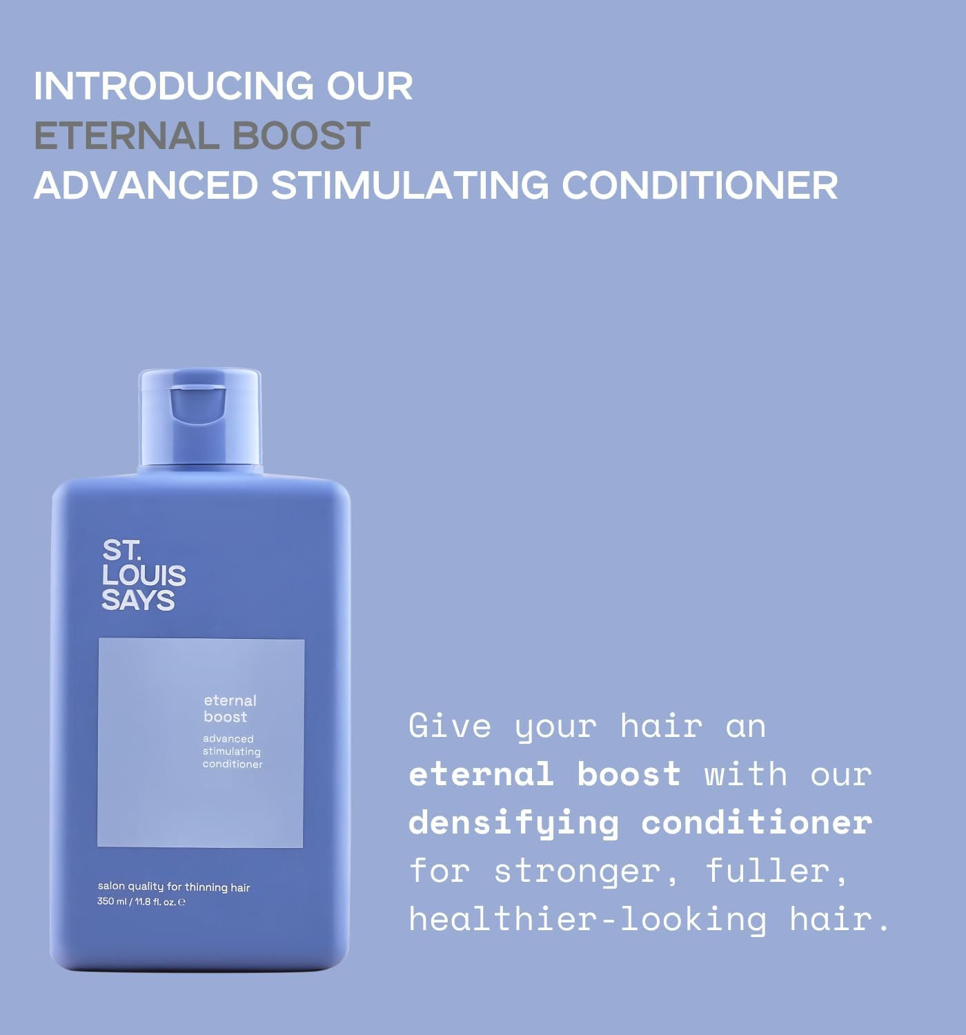 Eternal Boost Advance Stimulating Conditioner &ndash; Hair Thickening & Growth Conditioner for Thinning Hair &ndash; Strengthens, Volumizes & Prevents Hair Loss &ndash; Infused with Procapil, Rosemary & Amaranth Extract