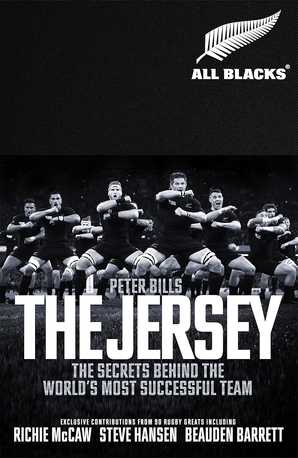 The Jersey: the All Blacks: the Secrets behind the World'S Most Successful Team