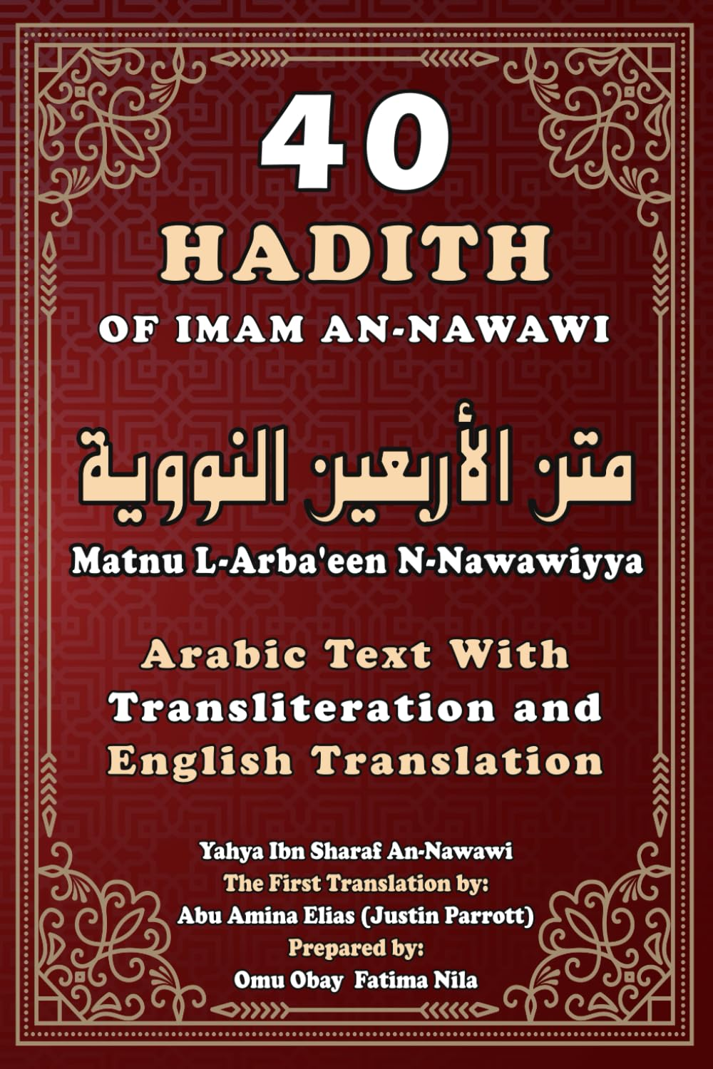 40 Hadith of Imam An-Nawawi: Arabic Text with Transliteration and English Translation