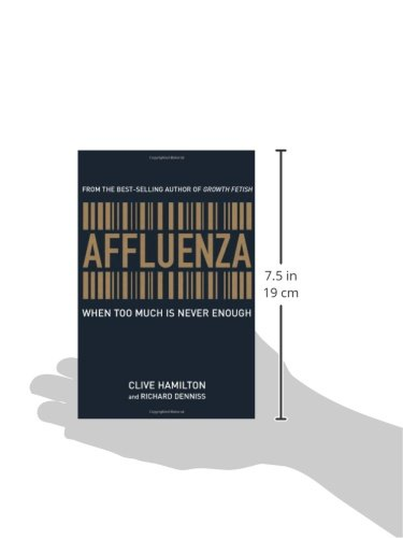 Affluenza: When Too Much Is Never Enough: When Too Much Is Never Enough image number 1