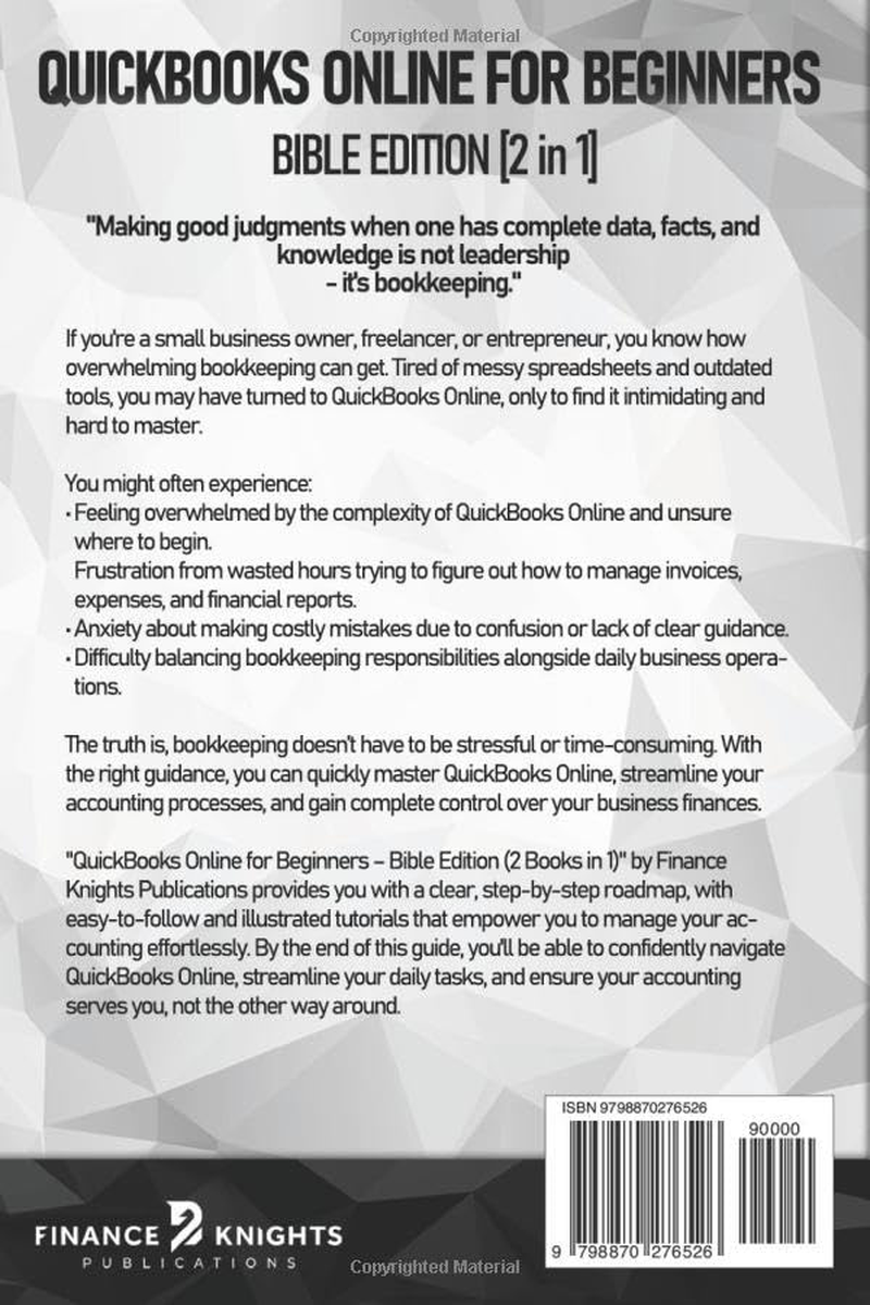 Quickbooks Online for Beginners Bible Edition [2 Books in 1]: the Ultimate Fast Learning Guide for QBO, Filled with Step-By-Step Illustrated Explanations, Practical Examples and Common Problem Solving image number 1