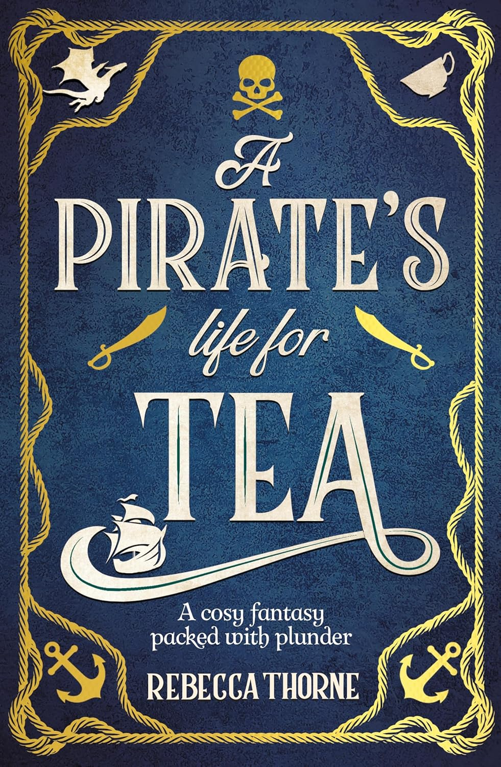 A Pirate'S Life for Tea: Tomes & Tea Book 2