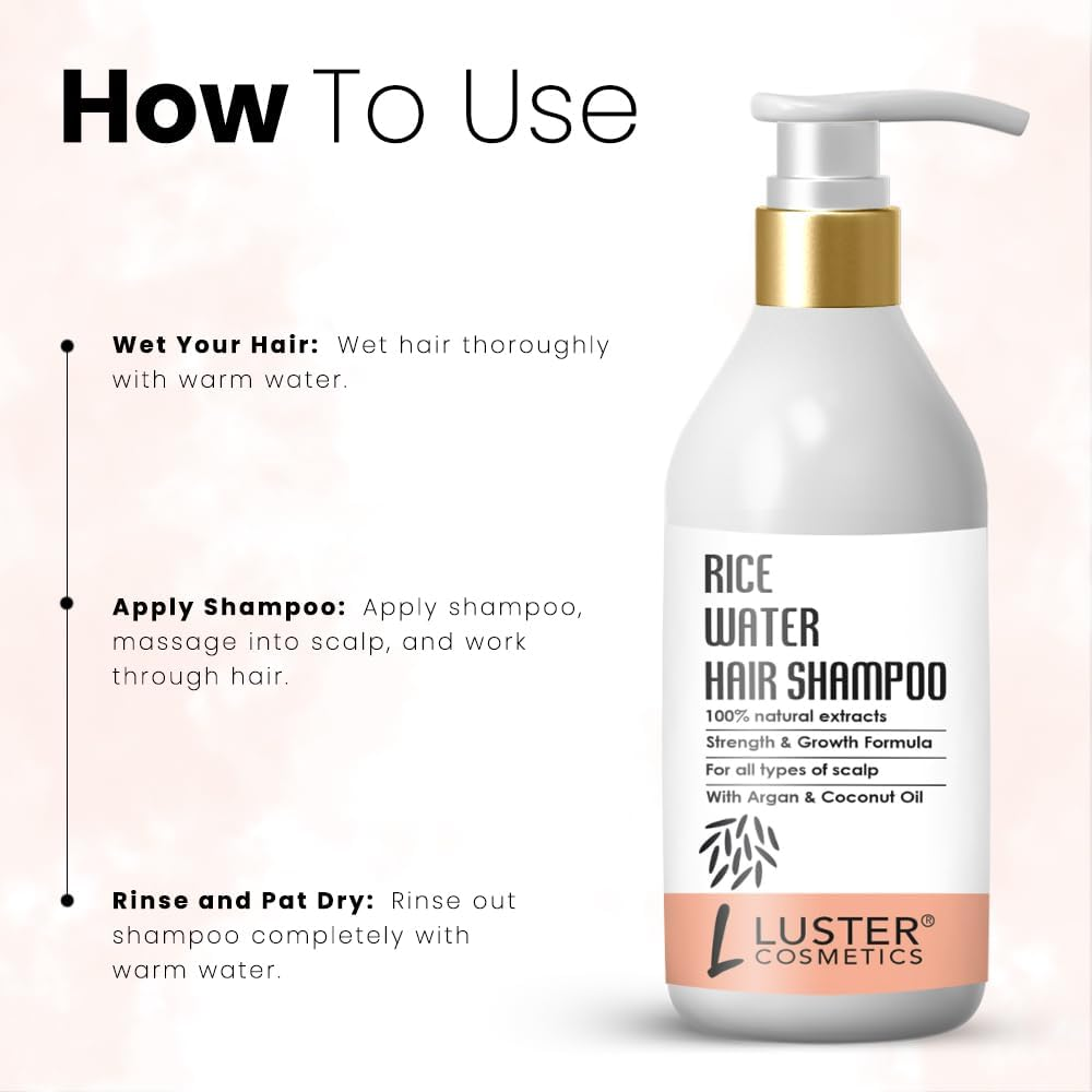 Luster Cosmetics Rice Water Hair Shampoo | Enriched with Argan & Coconut Oil | for All Types of Scalp | Helps Hair Strength & Growth | Shampoo for Dry & Frizzy Hair | No Paraben & Sulfate - 300Ml