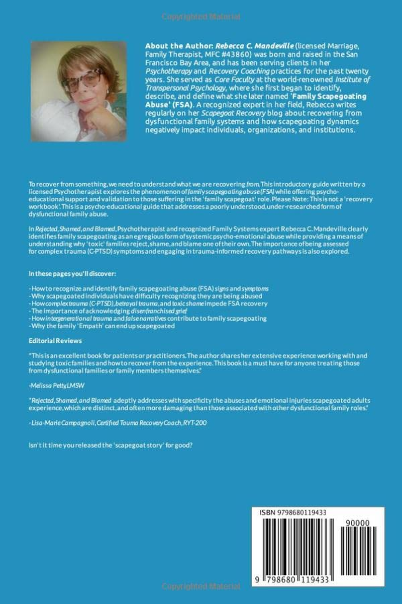 Rejected, Shamed, and Blamed: Help and Hope for Adults in the Family Scapegoat Role