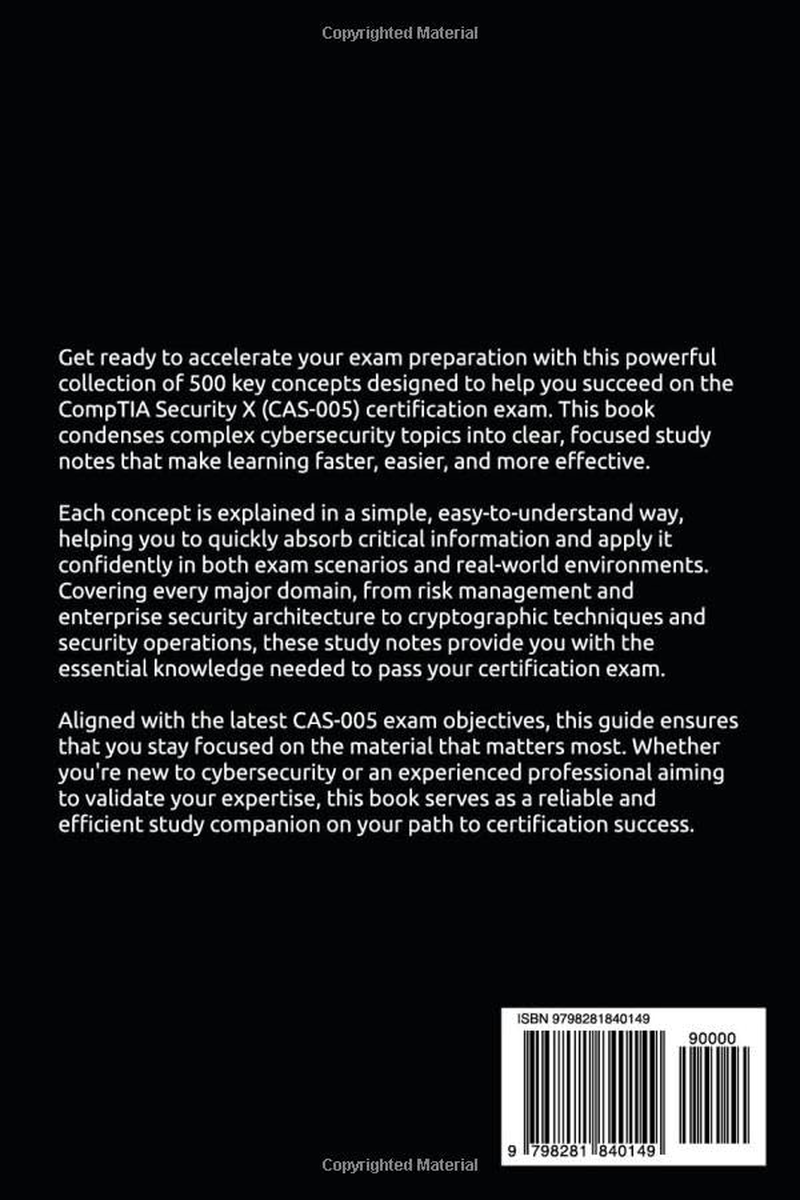 Comptia Security X (CAS-005) Study Notes: 500 Key Concepts for Fast Exam Success image number 1