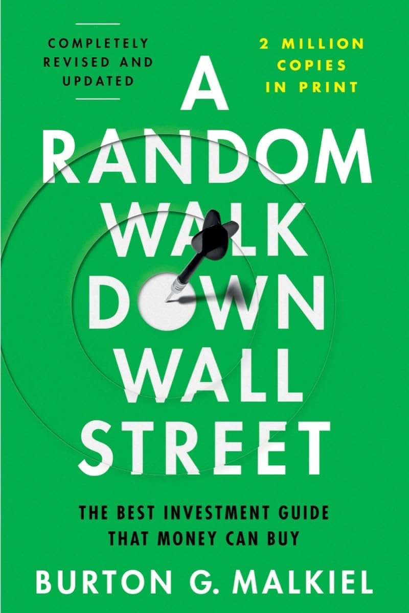 A Random Walk down Wall Street: the Best Investment Guide That Money Can Buy image number 1