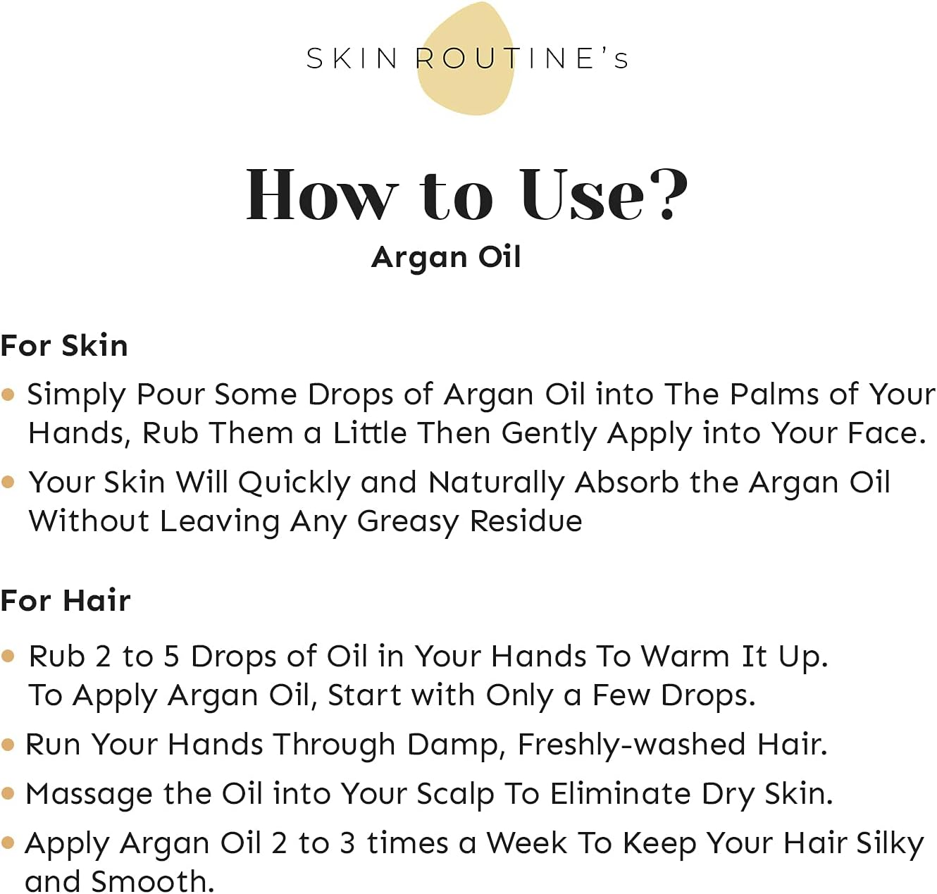 Skin Routine'S Argan Hair Oil for Hair with the Goodness of Pure Argan Oil, Coconut Oil, Olive Oil, Almond Oil, Sesame Oil, Tea Tree Oil, Rosemary Oil and Vitamin E | 200 Ml image number 4