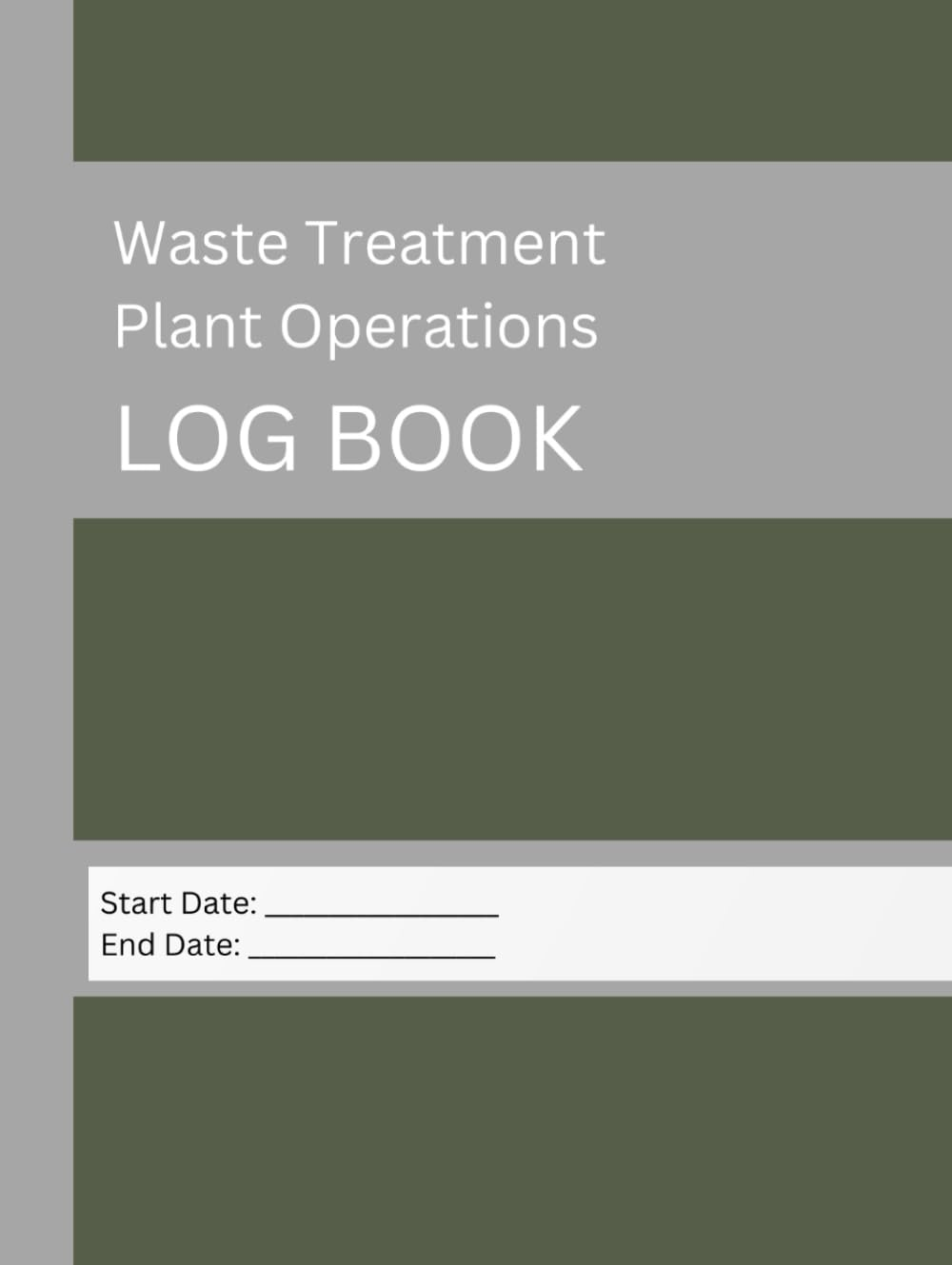 Waste Treatment Plant Operations Log Book