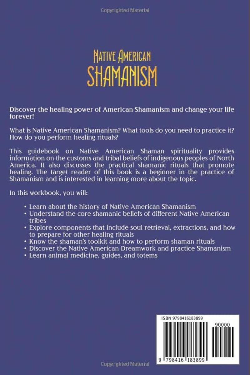 Native American Shamanism: Unlocking Shamanic Spirituality, Healing, and Rituals image number 2