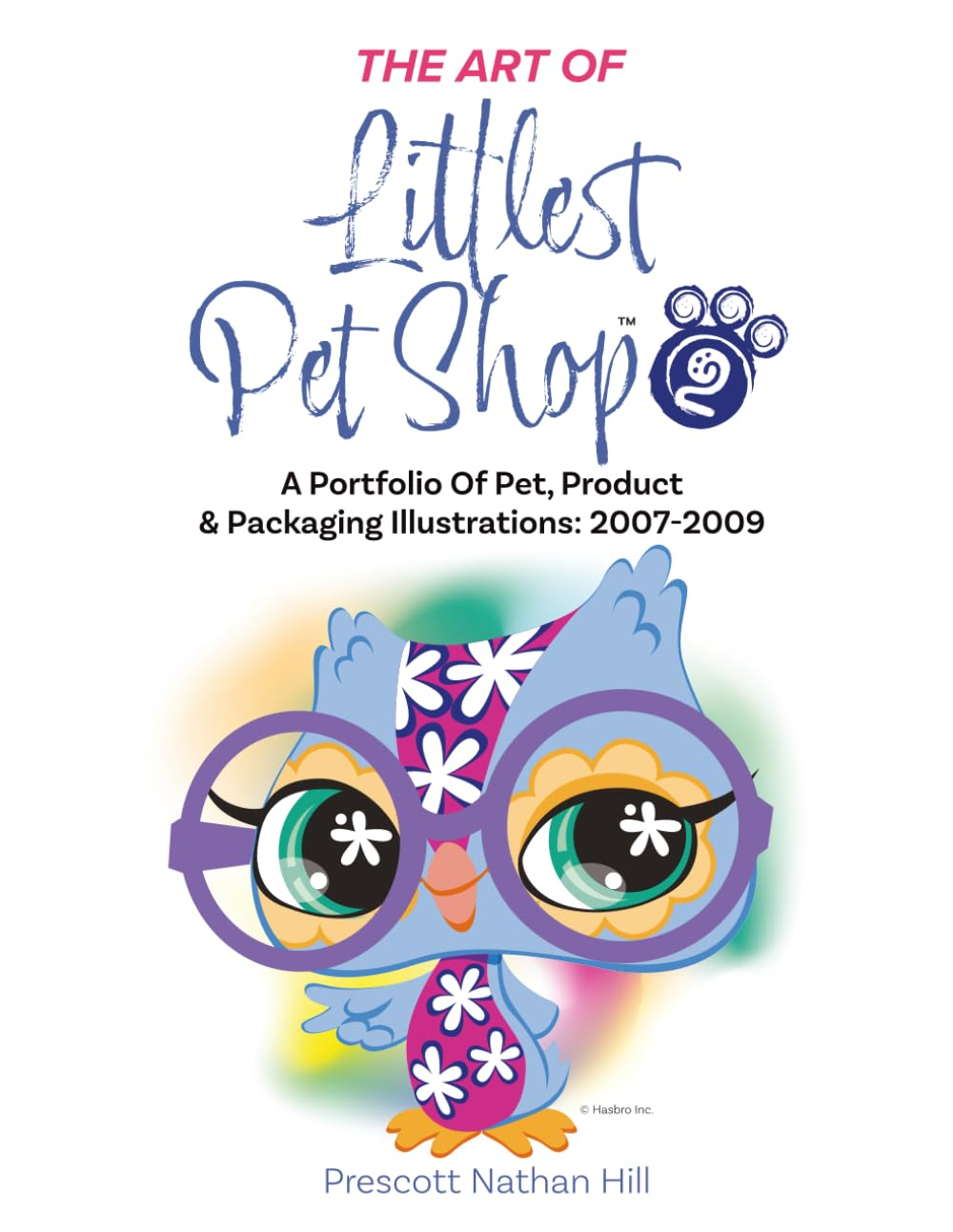 The Art of Littlest Pet Shop 2: a Portfolio of Pets, Product & Packaging Illustrations: 2007-2009 image number 1