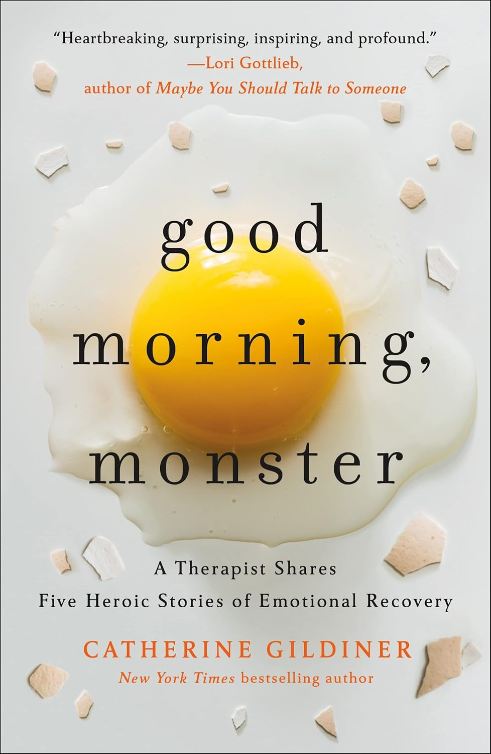 Good Morning, Monster: a Therapist Shares Five Heroic Stories of Emotional Recovery image number 1
