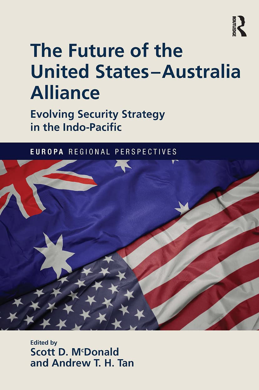 The Future of the United States-Australia Alliance: Evolving Security Strategy in the Indo-Pacific image number 1