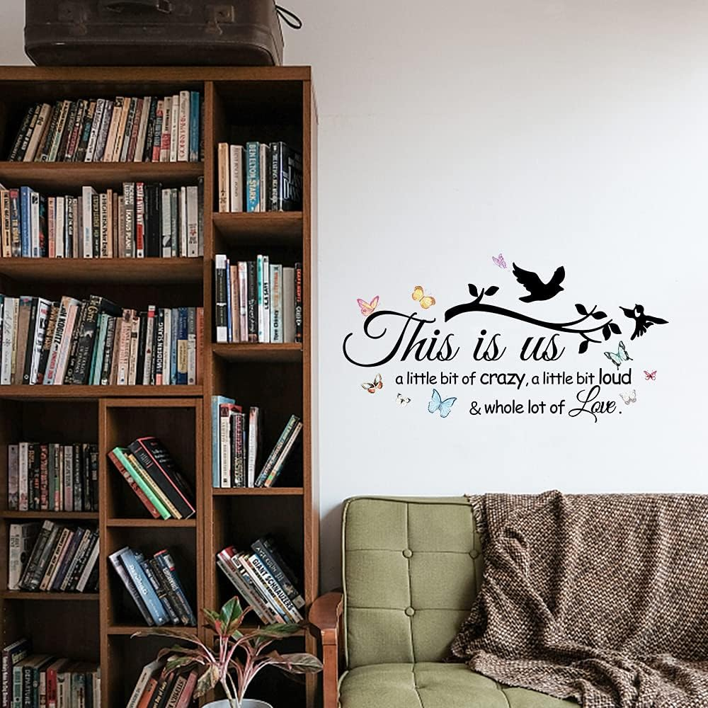 Inspirational Quote This Is Us a Little Bit of Crazy Loud Whole Lot of Love Wall Decal Vinyl Sticker for Living Room Bedroom Family Decor Decoration Sticker (27.6''&times;15'')