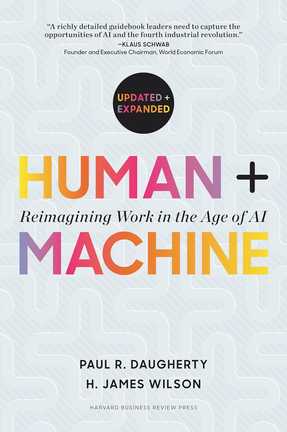 Human + Machine, Updated and Expanded: Reimagining Work in the Age of AI image number 1