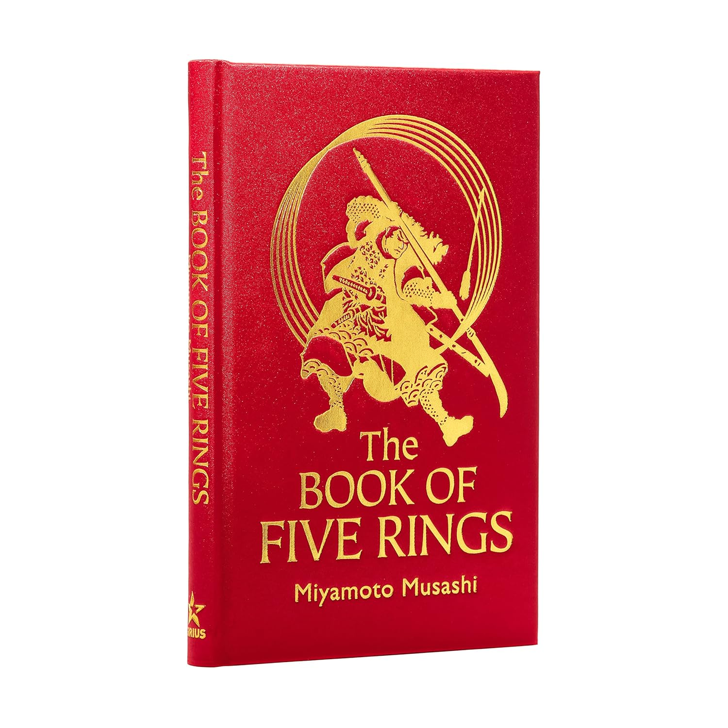 The Book of Five Rings: the Strategy of the Samurai - Hardcover