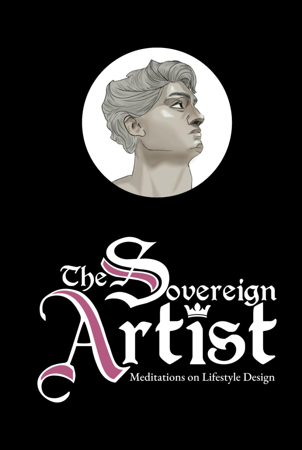The Sovereign Artist: Meditations on Lifestyle Design image number 1
