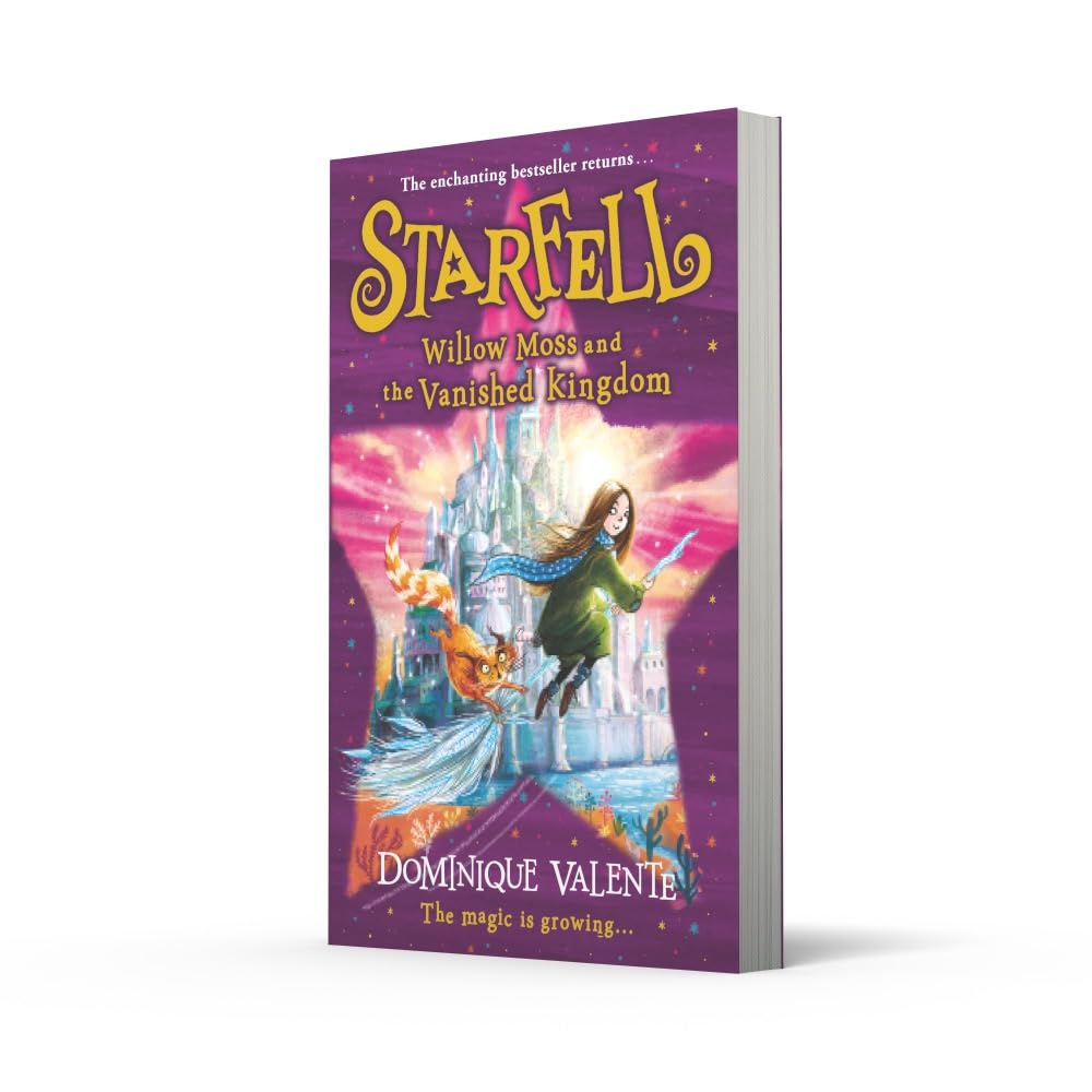Starfell (3) - Willow Moss and the Vanished Kingdom: the Third Book in the Magical Bestselling Children&rsquo;S Book Series: Book 3 image number 1