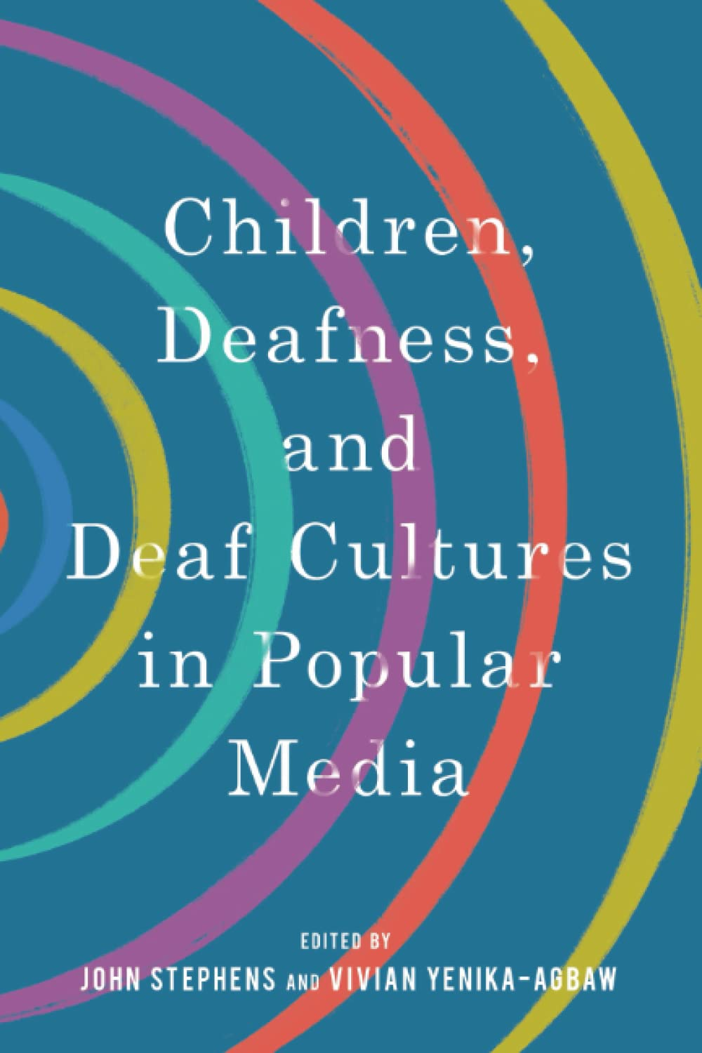 Children, Deafness, and Deaf Cultures in Popular Media