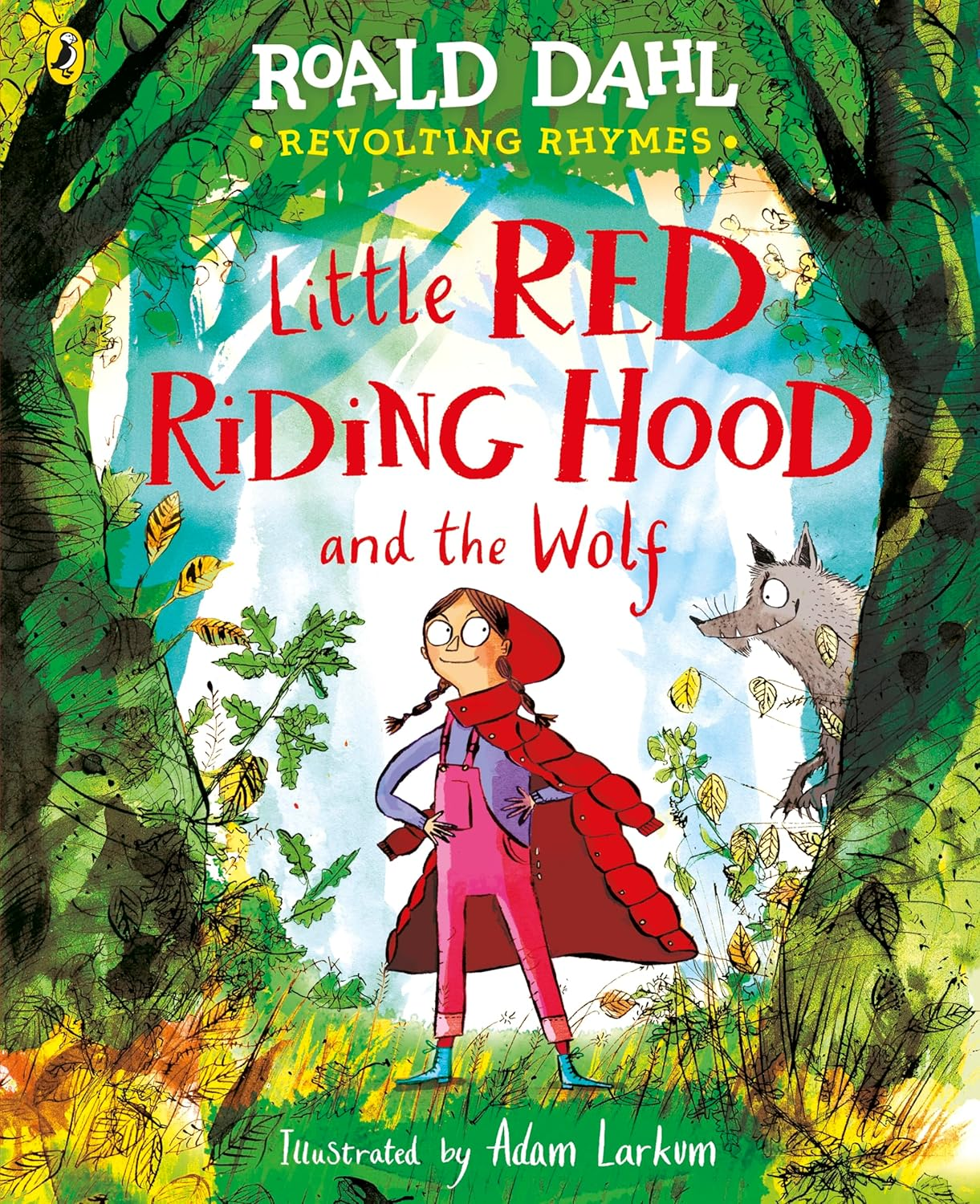 Little Red Riding Hood: a New Picture Book Featuring Roald Dahl&rsquo;S Original Rhyme image number 3