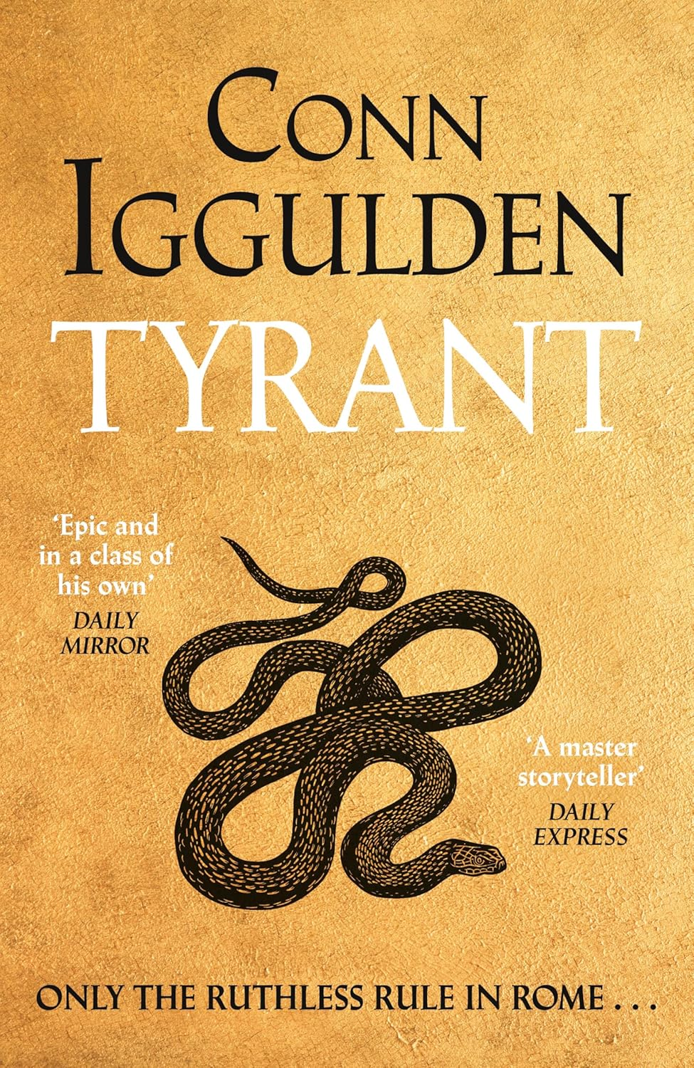 Tyrant: the Ruthless Rise of Roman Emperor Nero, the Sunday Times Bestselling Series Continues image number 1