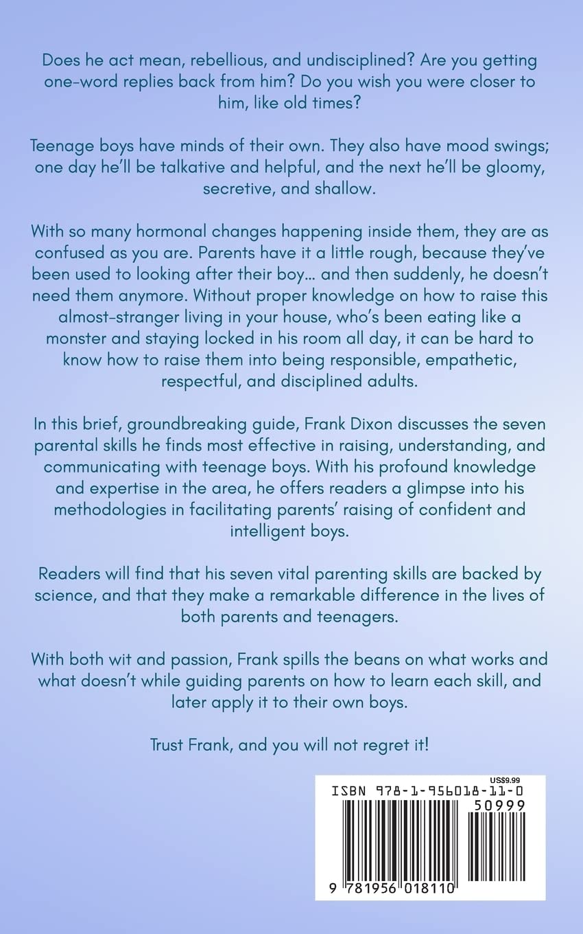 7 Vital Skills for Parenting Teen Boys and Communicating with Your Teenage Son: Proven Positive Parenting Tips for Raising Teenage Boys and Preparing Your Teenager for Manhood: 5 image number 1