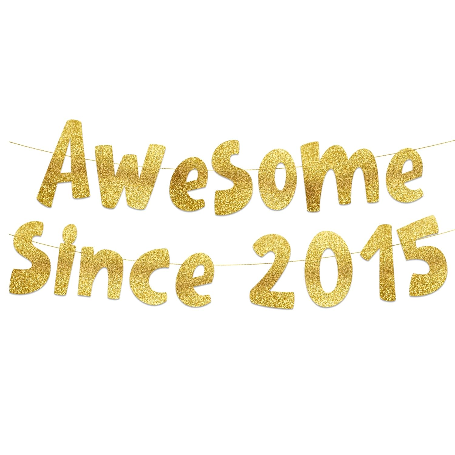 Awesome since 2015 Gold Glitter Banner - 10Th Birthday and Anniversary Party Decorations image number 1
