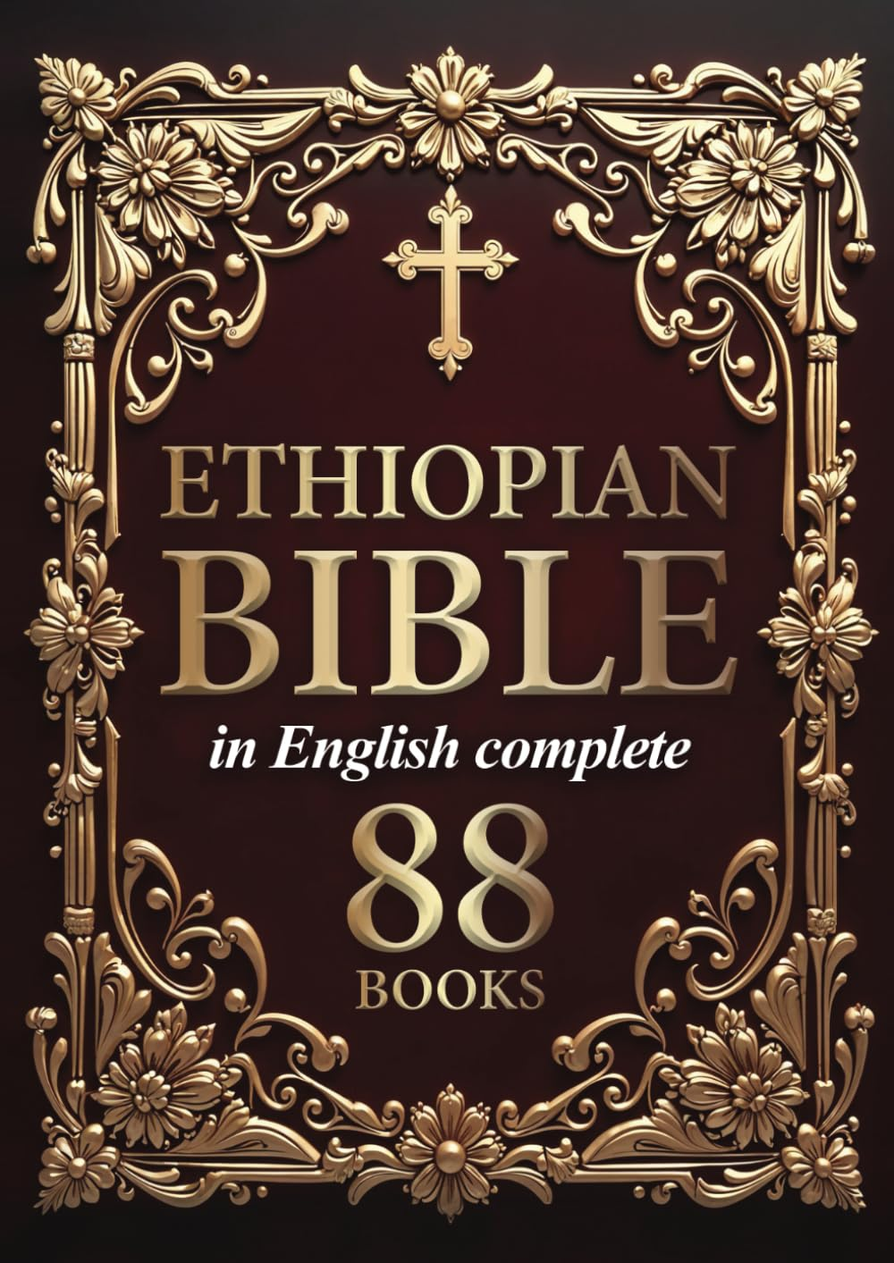 Ethiopian Bible in English Complete 88 Books: with Full Apocrypha, Audio, Enoch, Jubilees, 1-2-3 Meqabyan, Baruch, Isaiah, Ezra and Much More.