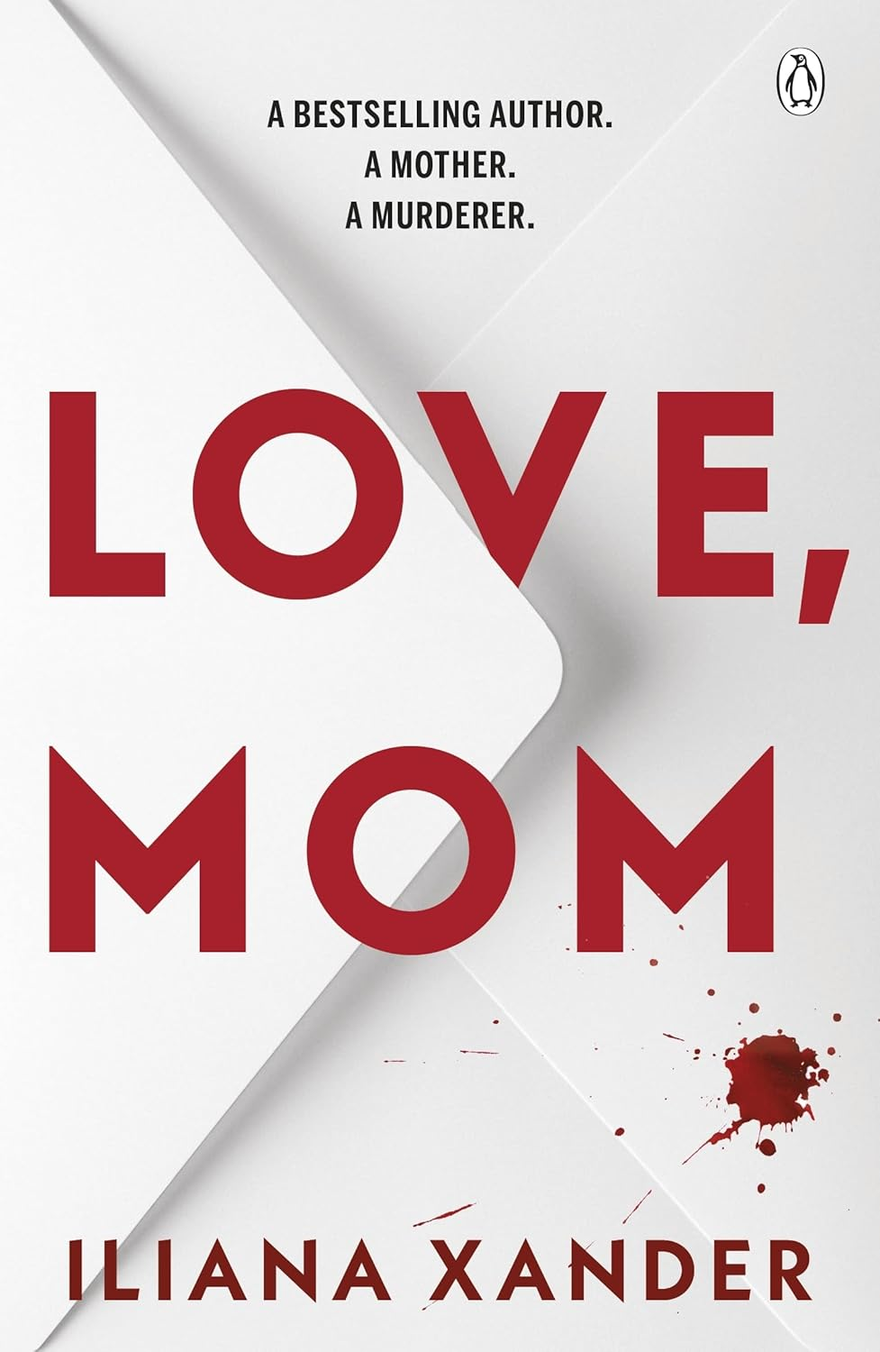 Love, Mom: Mothers Lie. Secrets Kill. a Twisted Psychological Thriller for Fans of Freida Mcfadden and Lisa Jewell image number 1