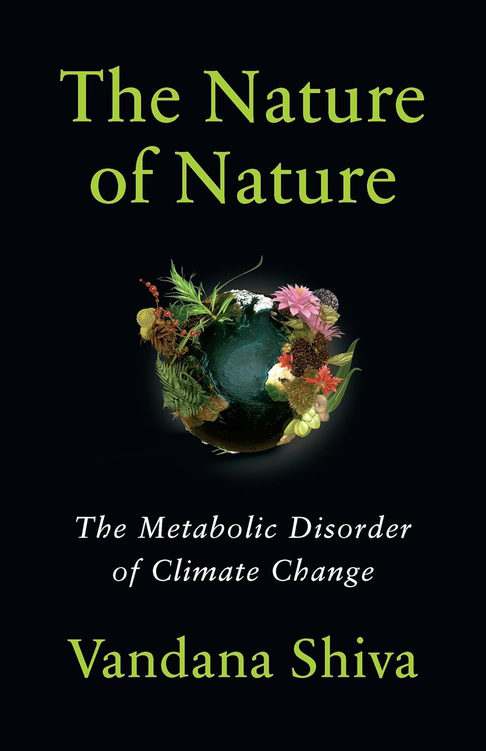 The Nature of Nature: the Metabolic Disorder of Climate Change