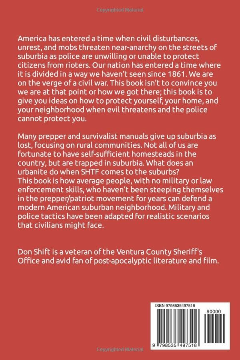 Suburban Defense: a Cop'S Guide to Protecting Your Home and Neighborhood during Riots, Civil War, or SHTF. image number 1