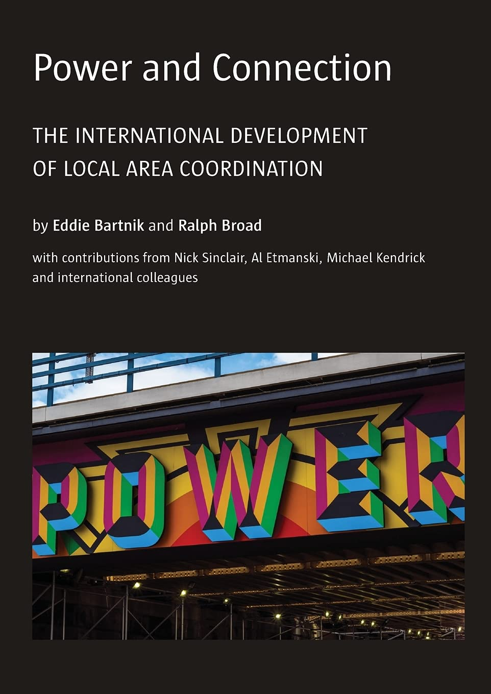 Power and Connection: the International Development of Local Area Coordination