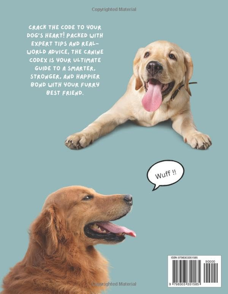 The Canine Codex: Nutrition, Training and Diseases Prevention Simplified image number 1